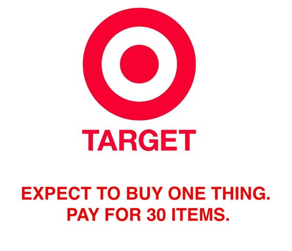  2. Target - Dự định mua một thứ, song lại trả tiền cho 30 thứ khác.