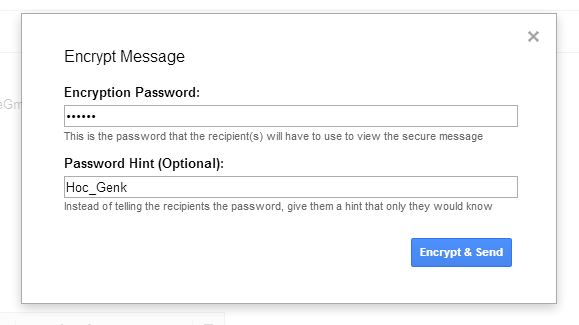 Hướng dẫn cách gửi "mật thư" bằng Gmail 
