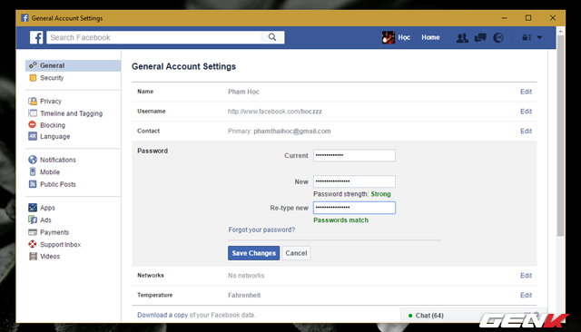  Công đoạn cuối cùng để kết thúc quá trình là bạn hãy tiến hành thay đổi mật khẩu Facebook thêm lần nữa. 