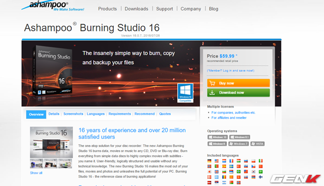 
Ashampoo Burning Studio được cung cấp với 2 phiên bản, miễn phí và trả phí. Nếu không có nhu cầu gì nhiều, bản miễn phí là quá đủ đối với chúng ta. Còn nếu bạn yêu cầu nhiều hơn, chỉ cần bỏ ra gần 60USD, bạn sẽ được trải nghiệm những tính năng đặc biệt mà Burning Studio cung cấp. Tất cả điều được cung cấp tại đây.
