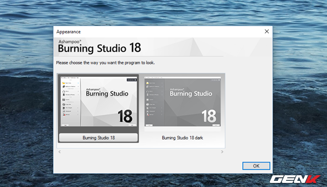  Ở lần sử dụng đầu tiên, bạn sẽ được yêu cầu lựa chọn giao diện phần mềm dựa vào 2 lựa chọn mà Ashampoo Burning Studio gợi ý. 