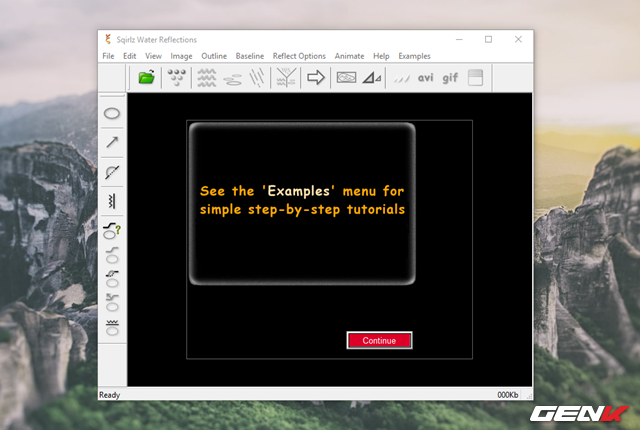  Ở lần sử dụng đầu tiên, Sqirlz Water Reflections sẽ gợi ý cho bạn cách mà phần mềm thêm hiệu ứng động vào các hình ảnh tĩnh thông qua các ví dụ tại mục “Examples”. Bạn hãy cứ nhấn “Continue” để bỏ qua chúng. 