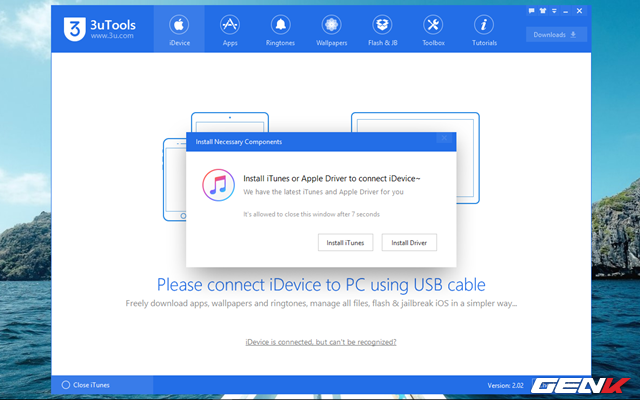  Ở lần sử dụng đầu tiên, 3uTools sẽ nhận diện xem máy tính đã cài đặt iTunes hay driver của thiết bị Apple hay chưa, nếu chưa bạn có thể sử dụng 1 trong 2 lựa chọn được cung cấp để có thể nhanh chóng tải và cài đặt chúng. 