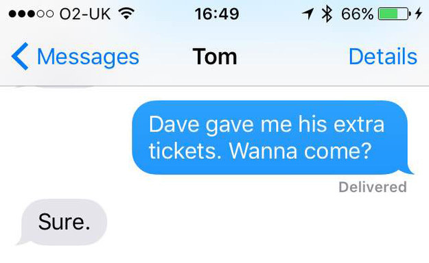  Dave cho anh thêm vé, em có muốn tới không? 