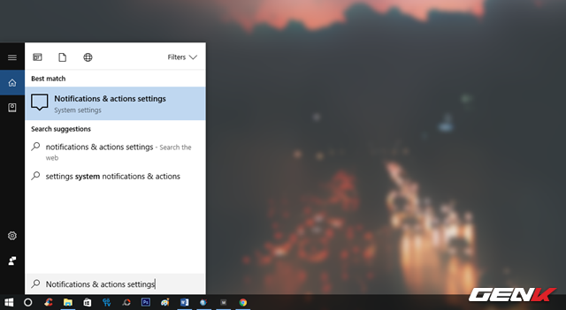  Nhập từ khóa “Notifications & actions settings” vào Cortana và nhấp vào kết quả đúng nhất. 