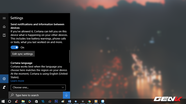  Bây giờ hãy quay trở lại máy tính chạy Windows 10 Creator. Gọi Cortana ra và nhấp vào Settings, sau đó tìm đến dòng thiết lập “Send notifications and information between devices” và gạt sang ON để kích hoạt. 