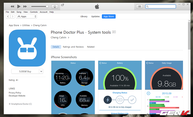  Phone Doctor Plus được cung cấp trên App Store với giá chỉ ngang “một cốc trà đá” 5000đ. Và ứng dụng này hoạt động trên hầu hết các thiết bị của Apple chạy phiên bản iOS 8 trở lên. 