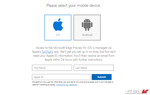  Để có thể cài đặt Microsoft Edge bản thử nghiệm trên iOS, bạn cần phải truy cập vào đường dẫn này để đăng ký. Khi đăng ký được xác nhận, Microsoft sẽ gửi email chứa CODE và liên kết tải cho bạn. 
