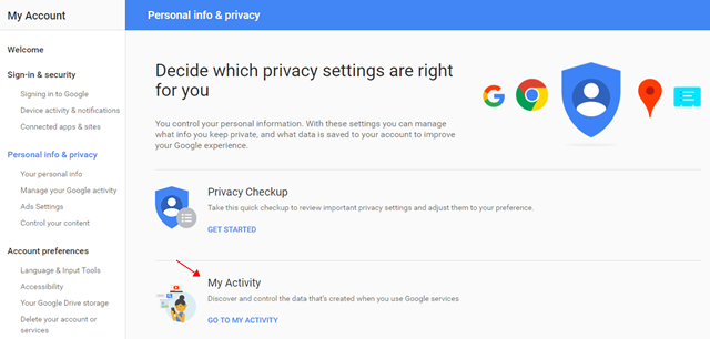  Trong trang Personal info & privacy, bạn hãy nhấp tiếp vào dòng lựa chọn “My Activity”. 