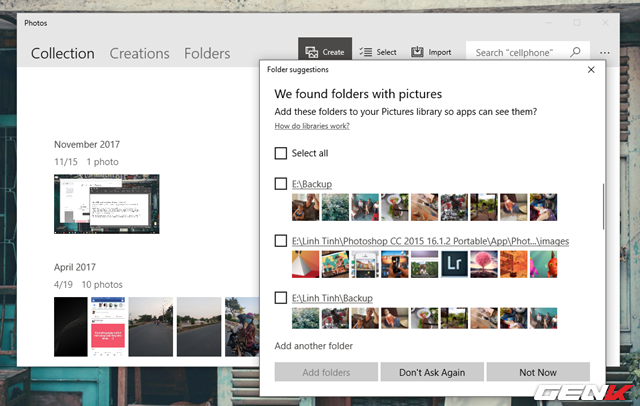  Bước 3: Nếu bạn chọn thêm ảnh từ thư mục được lưu trữ sẳn trong ổ cứng máy tính thì Photos sẽ tiến hành quét và hiển thị các thư mục, hình ảnh đang hiện diện ở các thư mục bạn thường hay truy cập. Nếu thấy không có thư mục bạn cần, hãy nhấn “Add another folder” và điều hướng đến thư mục bạn muốn thêm. 