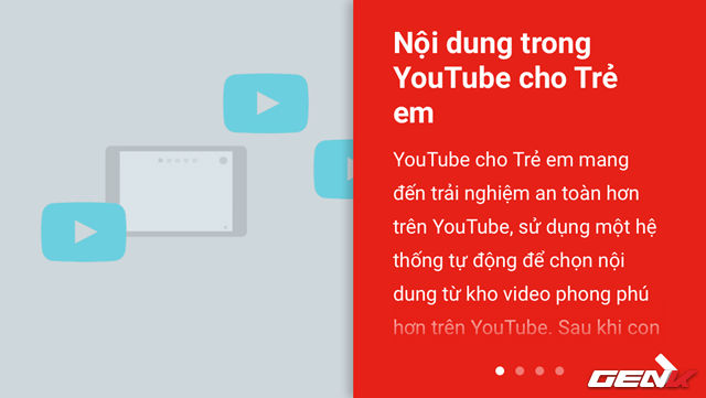  Kế đến sẽ là những thông tin cần biết về ứng dụng Youtube Kids. 