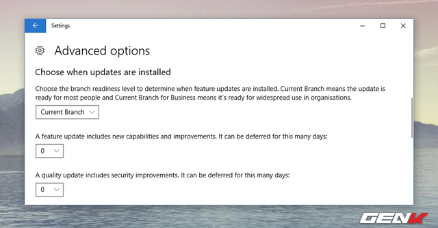  Khởi động ứng dụng Settings lên và truy cập vào Update & Security. Trong Update & Security, bạn hãy tìm đến nhóm thiết lập Windows Update và nhấp vào lựa chọn “Advanced Options”. Hãy tìm đến mục thiết lập “Choose when updates are installed” 
