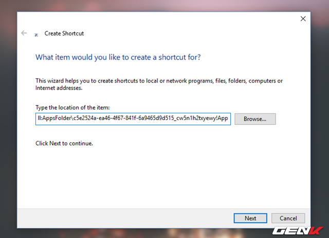  Hộp thoại Create Shortcut sẽ xuất hiện, hãy nhập dòng lệnh “explorer shell:AppsFolder\c5e2524a-ea46-4f67-841f-6a9465d9d515_cw5n1h2txyewy!App” vào và nhấn Next. 