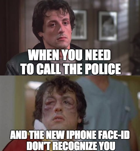  Khi bạn cần gọi cảnh sát, và chiếc iPhone mới không thể nhận dạng khuôn mặt của bạn. 