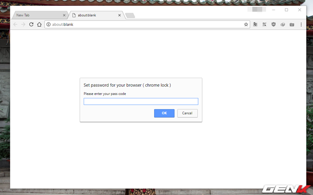  Bước 4: Khởi chạy trình duyệt Google Chrome, ngay lập tức cửa sổ New Tab sẽ mở ra và cửa sổ yêu cầu nhập mật khẩu sẽ xuất hiện. Bạn phải nhập đúng mật khẩu mà mình đã đặt ở trên vào mới có thể sử dụng trình duyệt. 