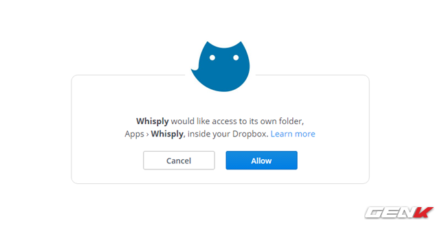  Tiến hành đăng nhập và cho phép Whisply được kết nối với tài khoản lưu trữ của bạn với mục đích sử dụng cho vấn đề lưu trữ dữ liệu được Whisply mã hóa. 