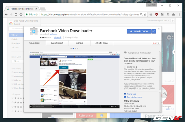  Hãy sử dụng trình duyệt Google Chrome và truy cập vào địa chỉ này cài đặt tiện ích mở rộng Facbook Video Downloader. 