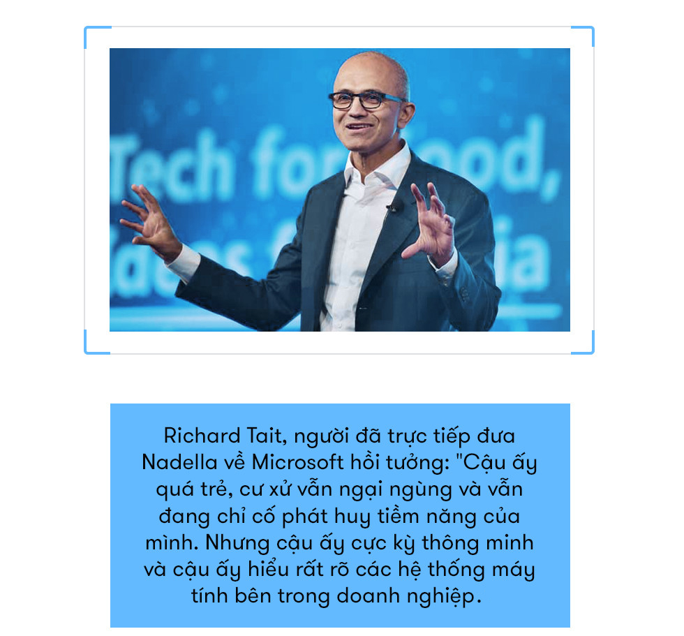 Chân dung Satya Nadella, vị thuyền trưởng dẫn đầu cho cuộc hồi sinh vĩ đại của Microsoft - Ảnh 4.