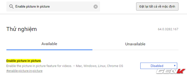  Để kích hoạt, bạn hãy truy cập vào trang Chrome Flags và nhập từ khóa “Enable picture in picture” vào ô tìm kiếm. 
