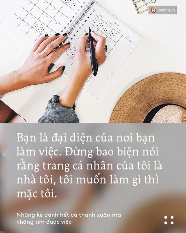 Những kẻ dành hết cả thanh xuân mà không tìm được việc: Hãy bỏ chút thời gian để đọc bài viết này - Ảnh 8.