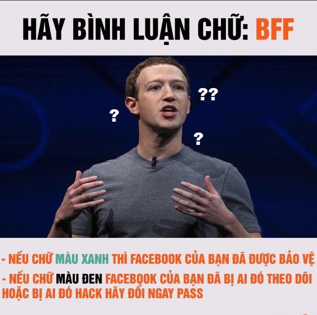 Comment BFF để biết Facebook bị hack hay chưa là tin tức giả mạo - Ảnh 3.