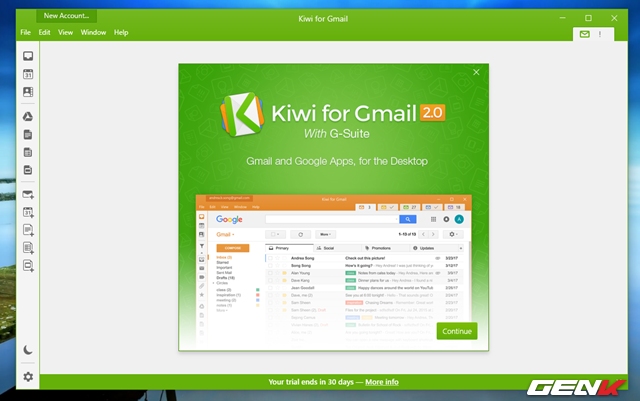  Giao diện của Kiwi for Gmail khá đẹp và hiện đại. Để bắt đầu, bạn hãy nhấp vào Continue. 
