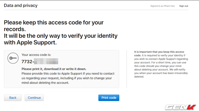  Bước 6: Lúc này Apple sẽ cung cấp cho bạn một dãy mã truy cập gồm 12 số, bạn hãy lưu lại mã này ở đâu đó để tiện sau này giải quyết trục trặc. 