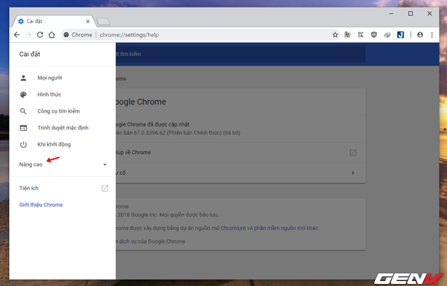  Bước 2: Cũng trong giao diện giới thiệu của Chrome, bạn hãy nhấp vào “Cài đặt” và nhấp tiếp vào “Nâng cao”. 