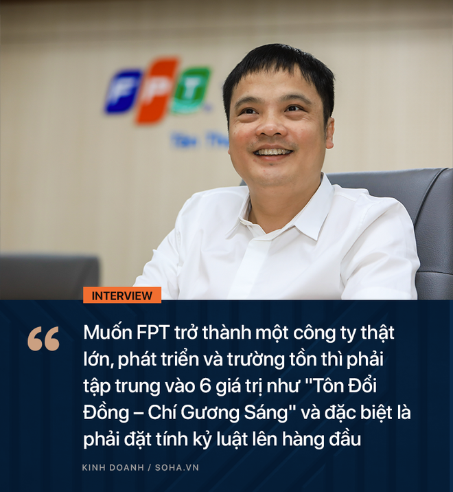 CEO Nguyễn Văn Khoa: Nói FPT có văn hoá nhân viên chửi sếp là không đúng đâu! - Ảnh 7.