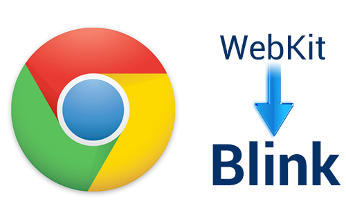 Bộ nguồn Blink sắp được sử dụng trên Google Chrome 1