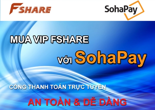 FPT hợp tác cùng SohaPay phát triển thanh toán trực tuyến trên Fshare 1