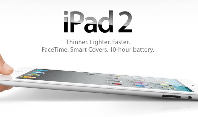 iPad 2 với thiết kế mỏng hơn, mạnh mẽ hơn, hỗ trợ Smart Covers và pin lâu hơn