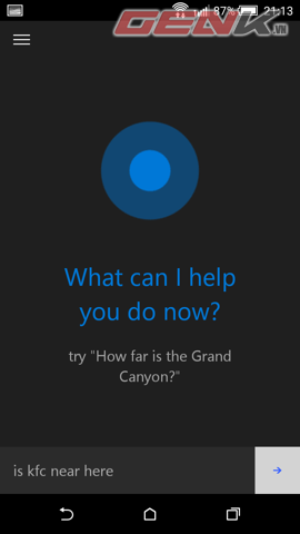 Cortana cũng rất thông minh, khi bạn tìm kiếm một địa điểm gần đây, ví dụ is KFC near here?