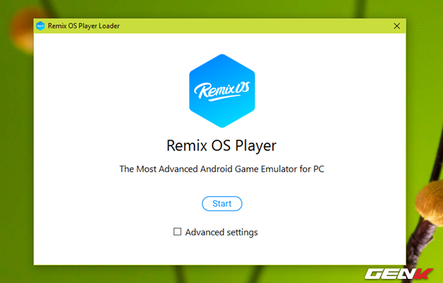 
Giao diện Loader của Remix OS Player xuất hiện, bạn hãy nhấn “Start” để bắt đầu sử dụng. Hoặc ghi lại vào tùy chọn “Advanced settings” để xem những thiết lập về CPU, RAM và độ phân giải màn hình mà Jide Remix OS cung ứng để bạn tùy chỉnh lại theo ý muốn.
