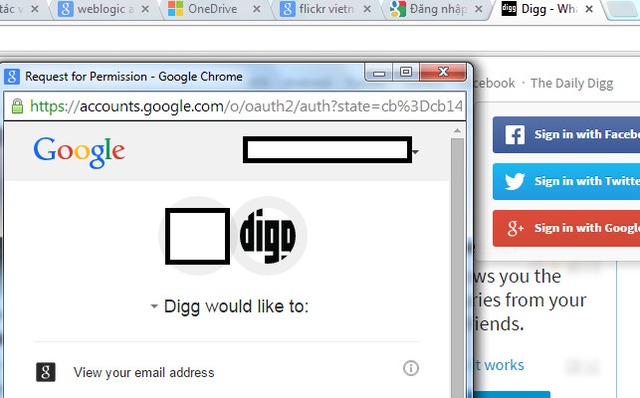 Đăng ký tài khoản trên Digg.com thông qua tài khoản Google. Lưu ý rằng cửa sổ đăng nhập hiện lên sẽ đưa bạn về một trang web thuộc tên miền chính thức Google.com. Bạn có thể dùng tài khoản Facebook đăng nhập vào một số dịch vụ theo cách tương tự - hãy lưu ý rằng cửa sổ đăng nhập phải luôn thuộc về một địa chỉ của Facebook.
