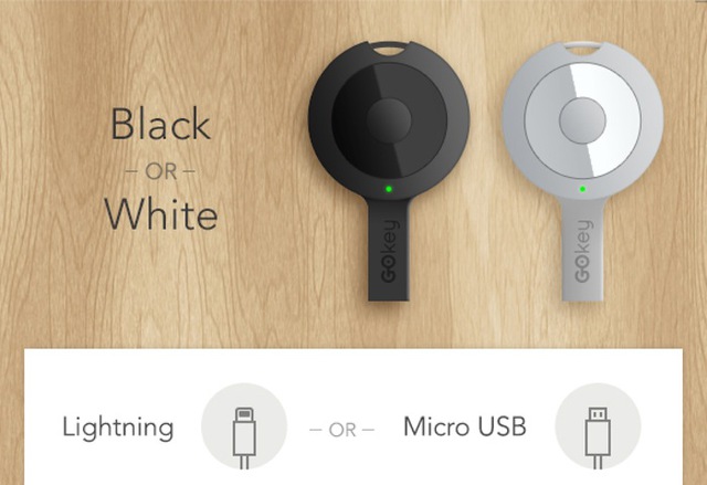 GOkey có 2 màu đen, trắng và có 2 phiên bản kết nối lightning cho iPhone, Micro USB cho các thiết bị Android và Windows Phone