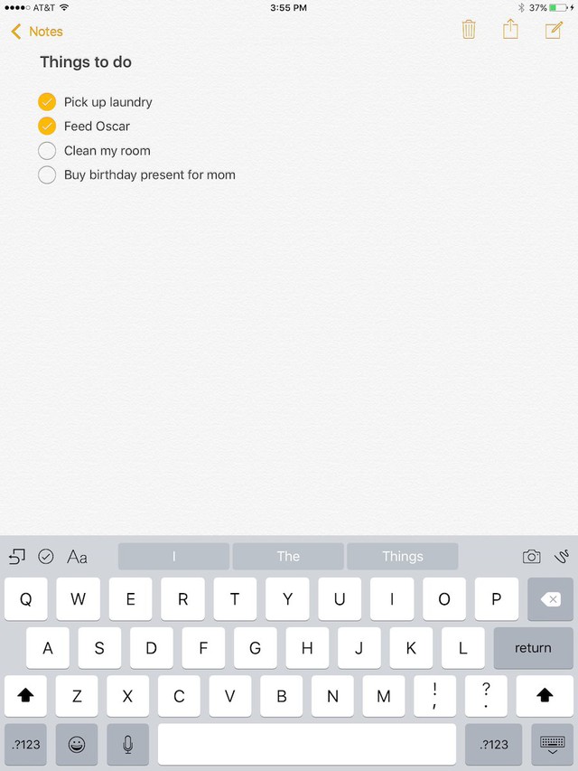 You can add bullets that can be checked off for making to-do lists in Notes, too. 