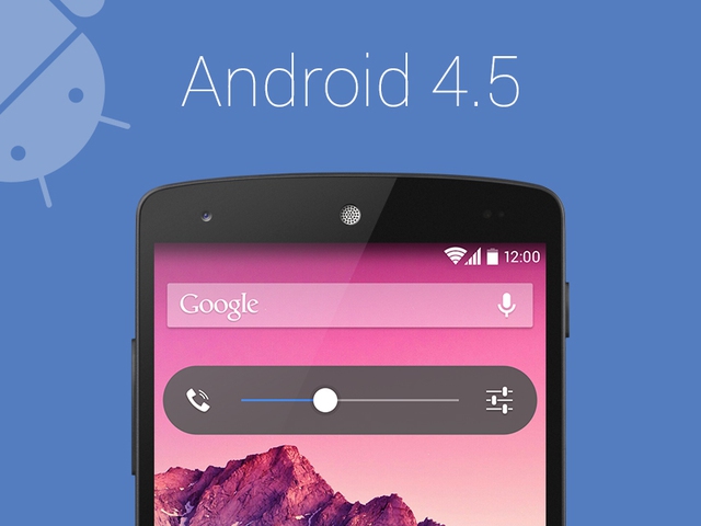 Những thay đổi cần có trên Android 4.5 sắp phát hành
