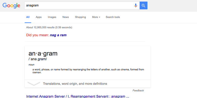  7. Hãy thử lên Google và gõ Anagram (phép đảo chữ). Khi đến trang kết quả, công cụ tìm kiếm này sẽ đưa ra gợi ý Nag a ram. Đây là phép đảo chữ của từ phép đảo chữ (Anagram). 