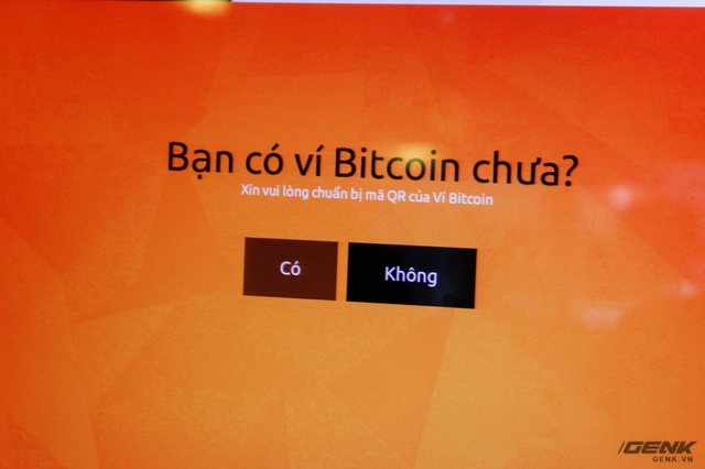  Hệ thống sẽ hỏi người dùng có bitcoin hay không. 