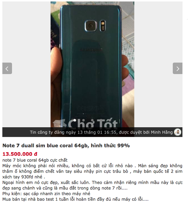  Một chiếc Galaxy Note7 có giá trung bình trong khoảng 11-15 triệu đồng tùy vào phiên bản, màu sắc và tình trạng 