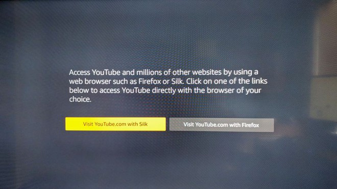  Người dùng sẽ được chuyển hướng đến trình duyệt Silk hoặc Firefox khi cố truy cập vào YouTube trên Fire TV. 