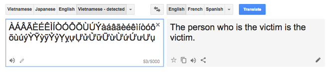  Người mà là nạn nhân thì sẽ là nạn nhân ? Đúng là cạn lời với Google Translate! 