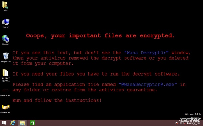  Sau khi chạy, WannaCry bắt đầu tiến hành mã hóa dữ liệu bằng thuật toán RSA 2048-bit, gần như không thể giải mã. Màn hình nền của người dùng sẽ bị thay đổi thành hình ảnh thông báo Dữ liệu quan trọng của bạn đã bị mã hóa 