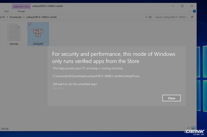 
Do hạn chế của Windows 10 S, các ứng dụng như UniKey hay GoTiengViet không thể chạy được
