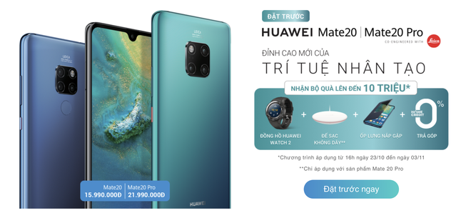 Đặt mua Huawei Mate 20 Pro được quà tặng lên đến 10 triệu đồng, nhưng có thực là giá 10 triệu? - Ảnh 1.