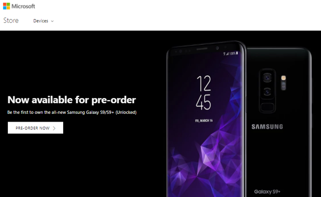  Người dùng đã có thể pre-order Galaxy S9/S9 bản unlocked trên Microsoft Store kể từ ngày 9/3. 