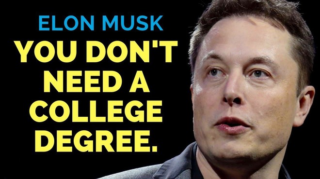 Vì sao Elon Musk không quan trọng hóa vấn đề bằng cấp khi tuyển dụng nhân sự? - Ảnh 1.