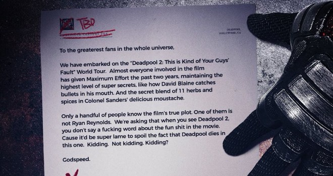 Bắt chước Avengers, Ryan Reynolds viết tâm thư xin khán giả đừng làm lộ nội dung Deadpool 2 - Ảnh 2.
