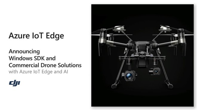 [Microsoft Build 2018] Microsoft hợp tác với DJI của Trung Quốc, mang nền tảng đám mây Azure và AI lên các sản phẩm drone - Ảnh 1.